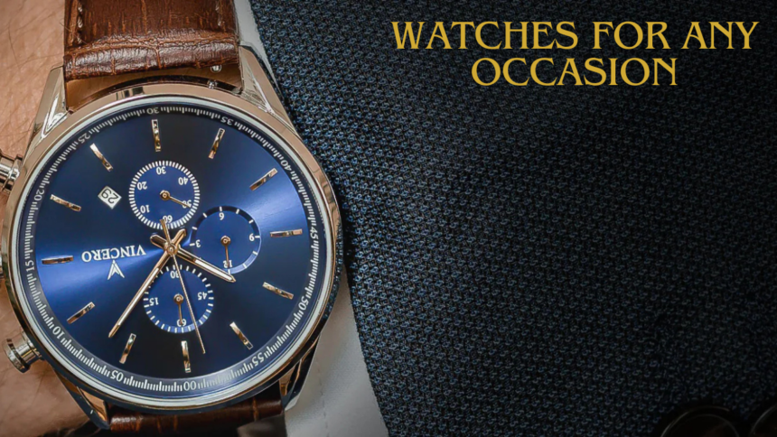 Watches for Any Occasion