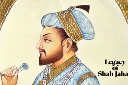 Legacy of Shah Jahan