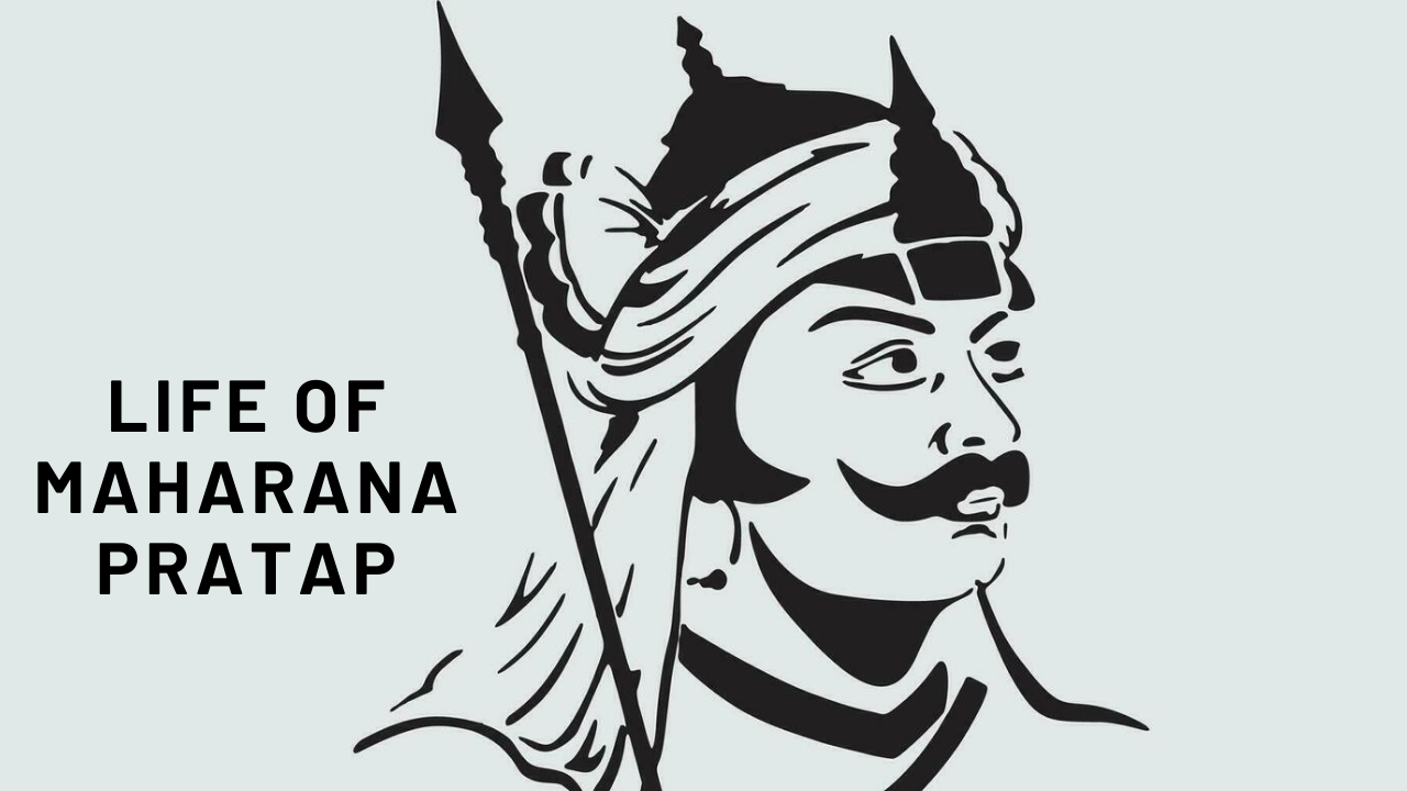 Life of Maharana Pratap
