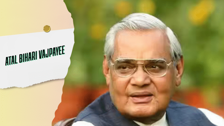 The Story of Atal Bihari Vajpayee