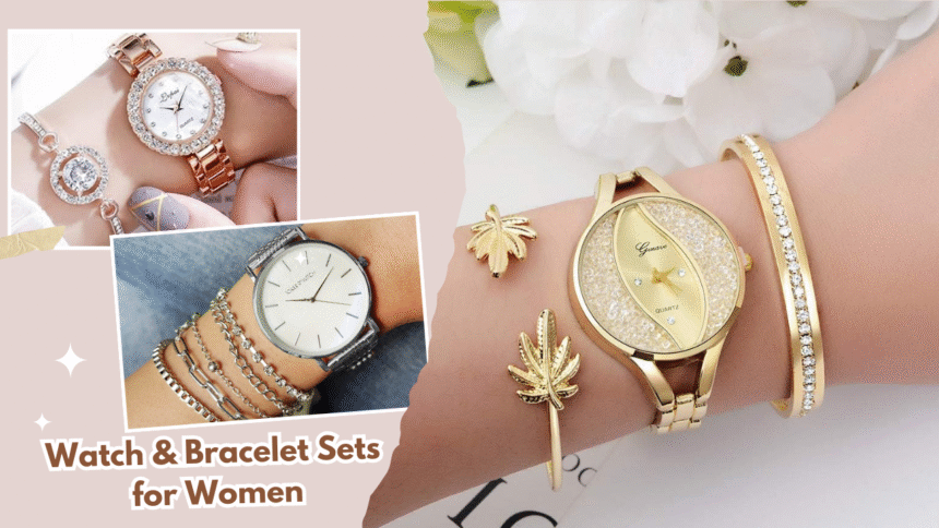 Watch & Bracelet Sets for Women