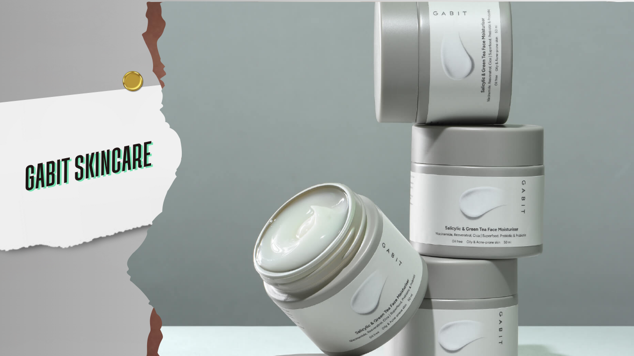 Gabit Skincare Routine