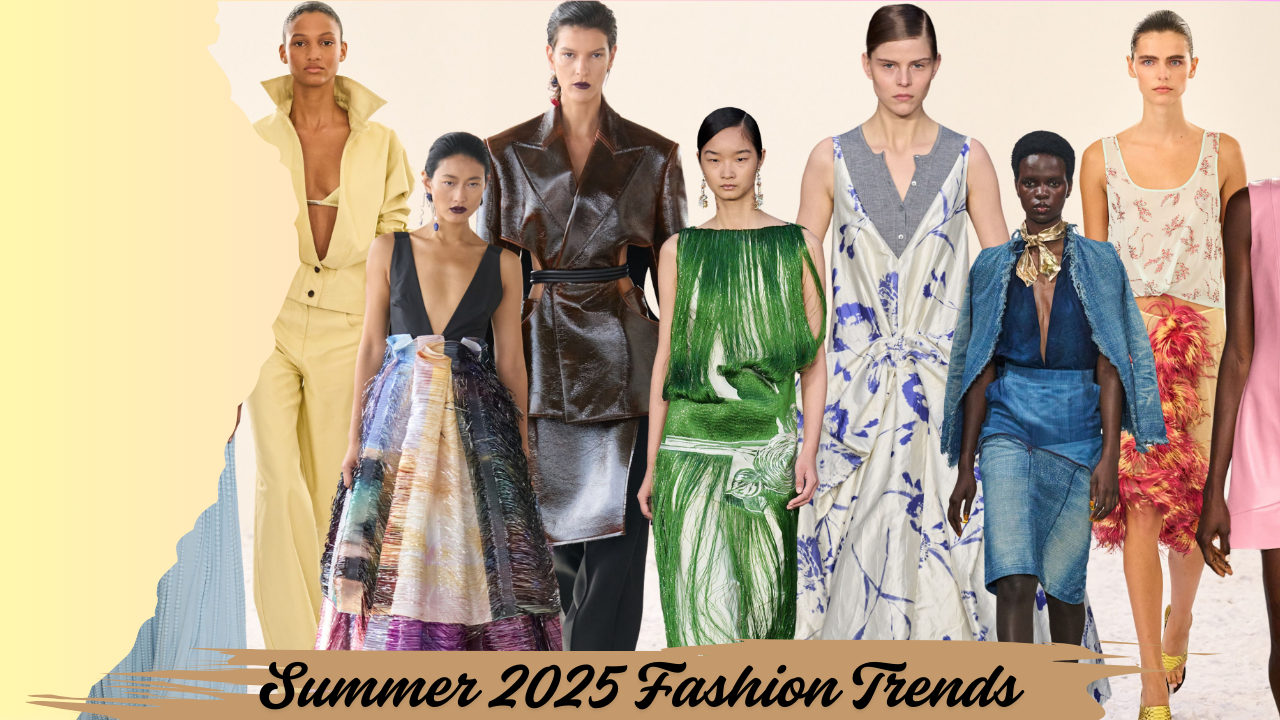 Summer 2025 Fashion Trends