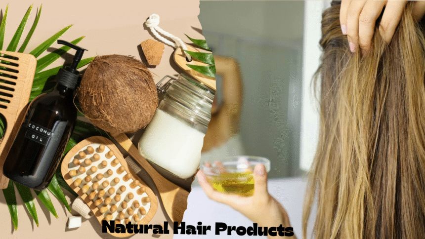Natural Hair Products