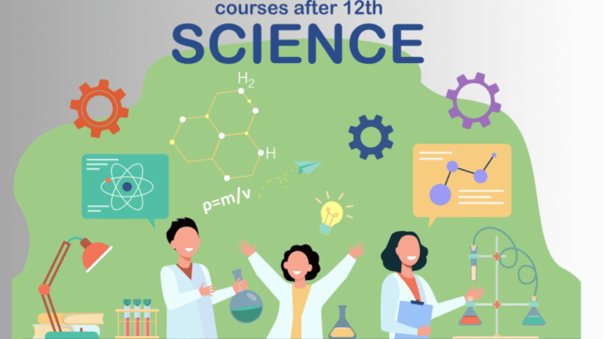 Courses After 12th Science