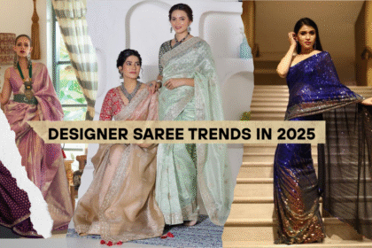 Designer Saree Trends in 2025