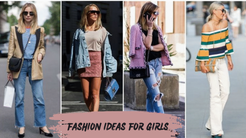 Fashion Ideas for Girls