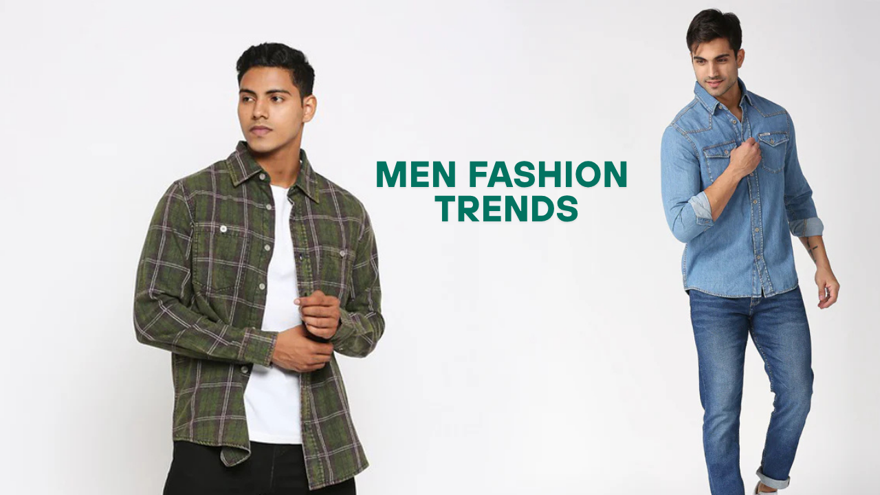 Men Fashion Trends
