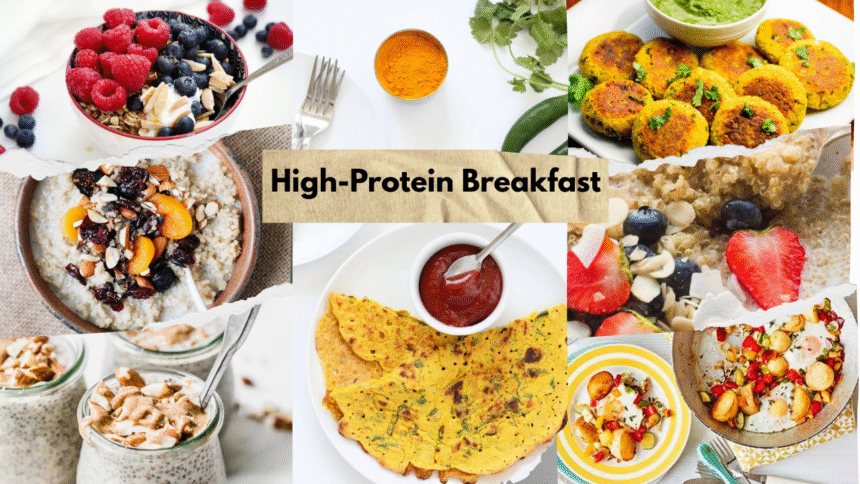High-Protein Breakfast Recipes