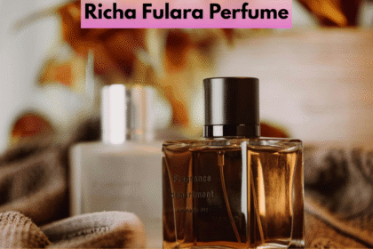 Richa Fulara Perfume