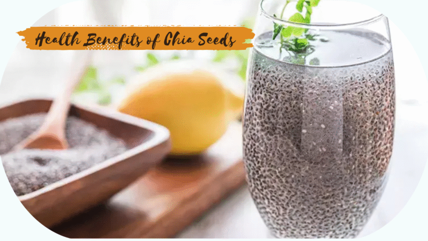 Health Benefits of Chia Seeds