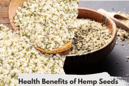 Health Benefits of Hemp Seeds