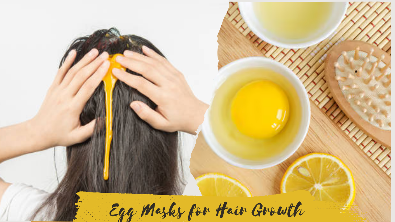 Egg Masks for Hair Growth