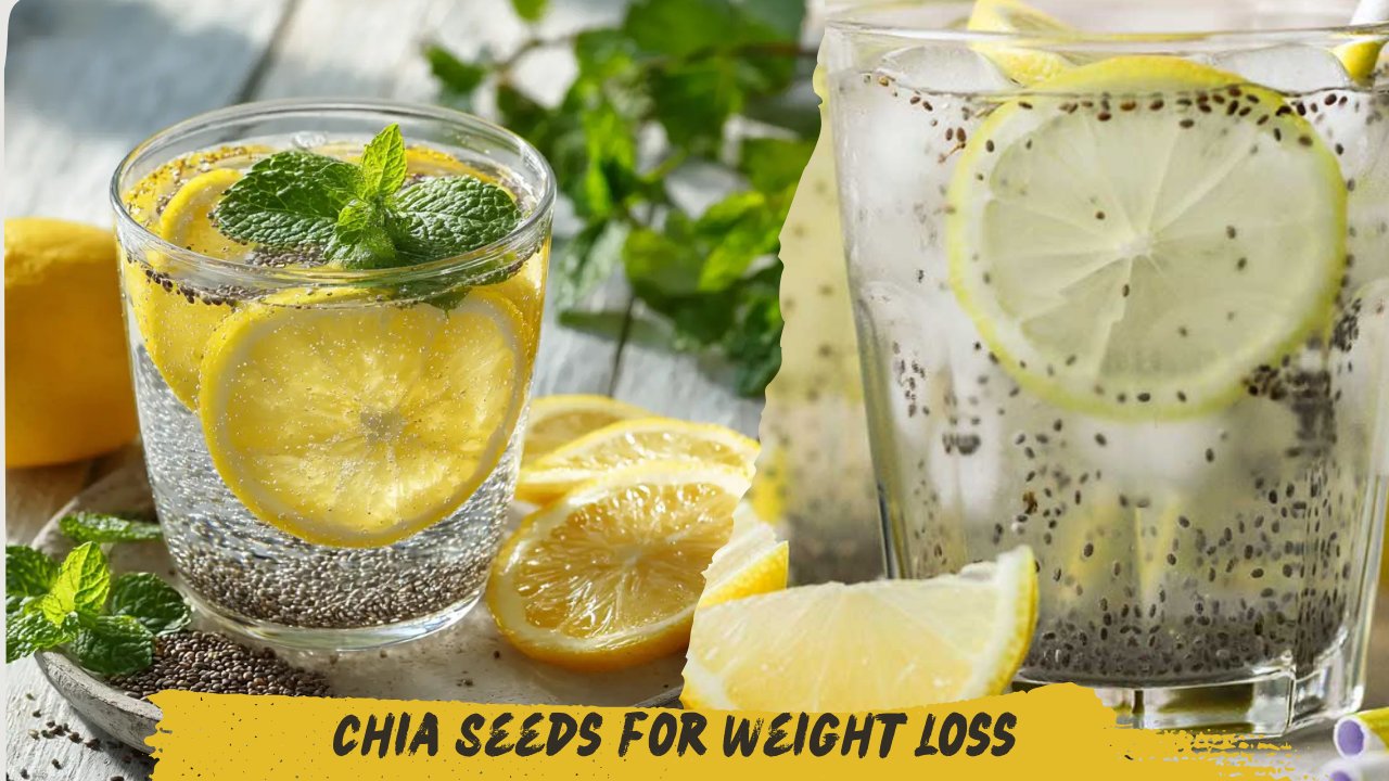 Chia Seeds for Weight Loss