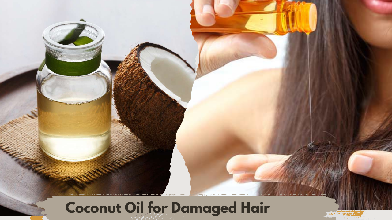 Coconut Oil for Damaged Hair