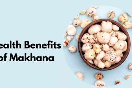 Health Benefits of Makhana