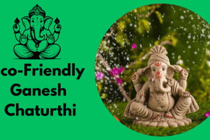 Eco-Friendly Ganesh Chaturthi