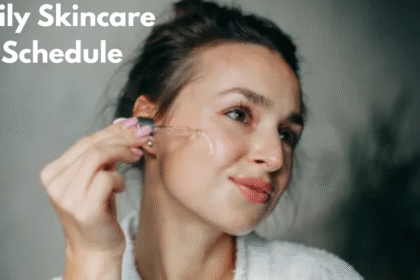 Daily Skincare Schedule