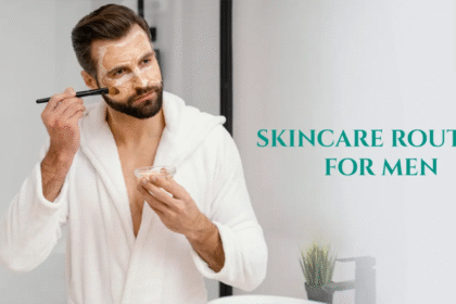 Skincare Routine for Men