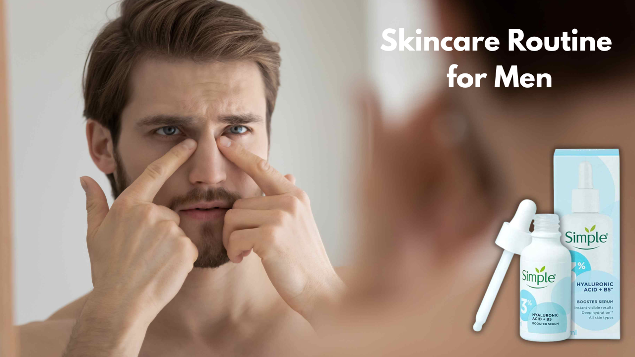 Skincare Routine for Men