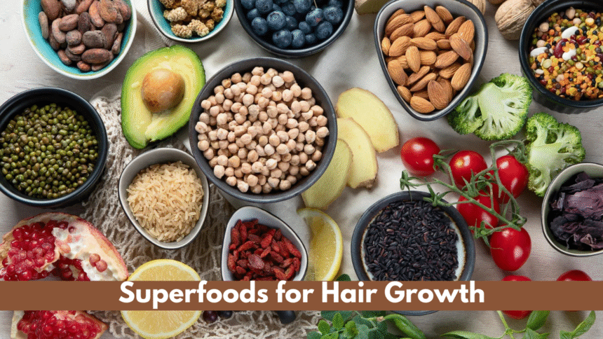 Superfoods for Hair Growth