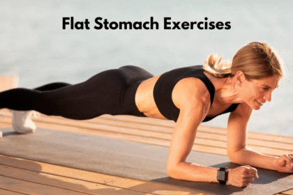 Flat Stomach Exercises