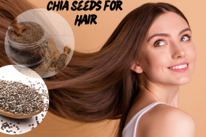Chia Seeds for Hair