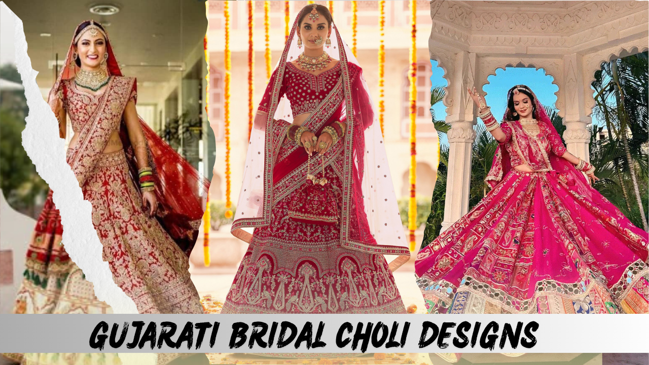 Gujarati Bridal Choli Designs
