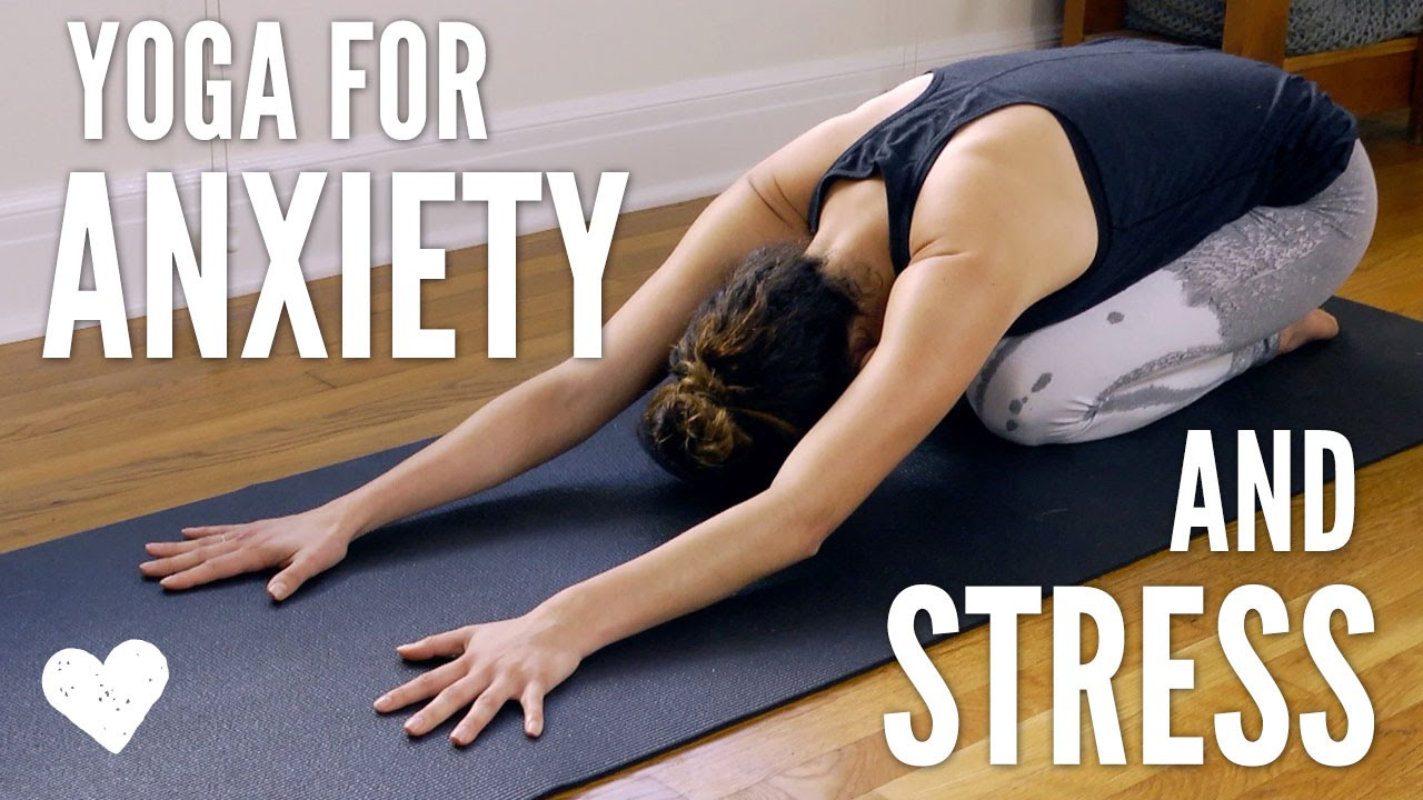 Yoga Poses to Relieve Anxiety and Stress