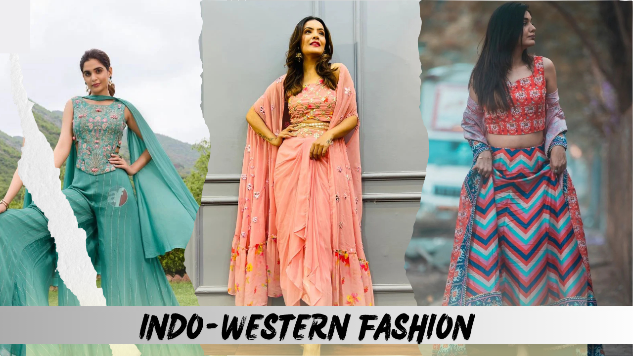 Indo-Western Fashion