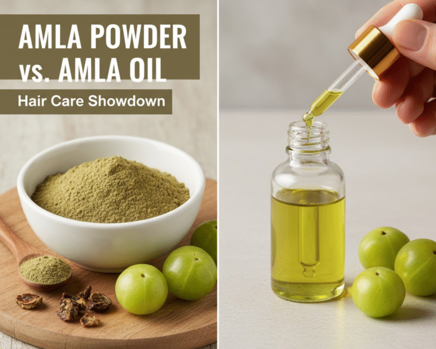 Amla Powder vs. Amla Oil