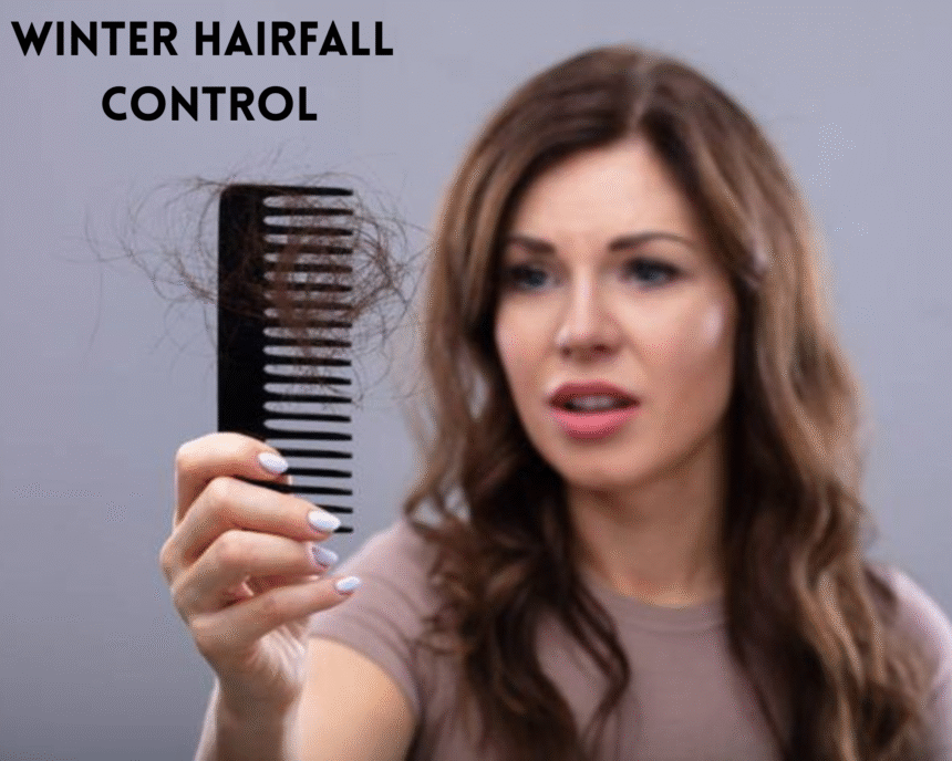 Winter Hairfall Control