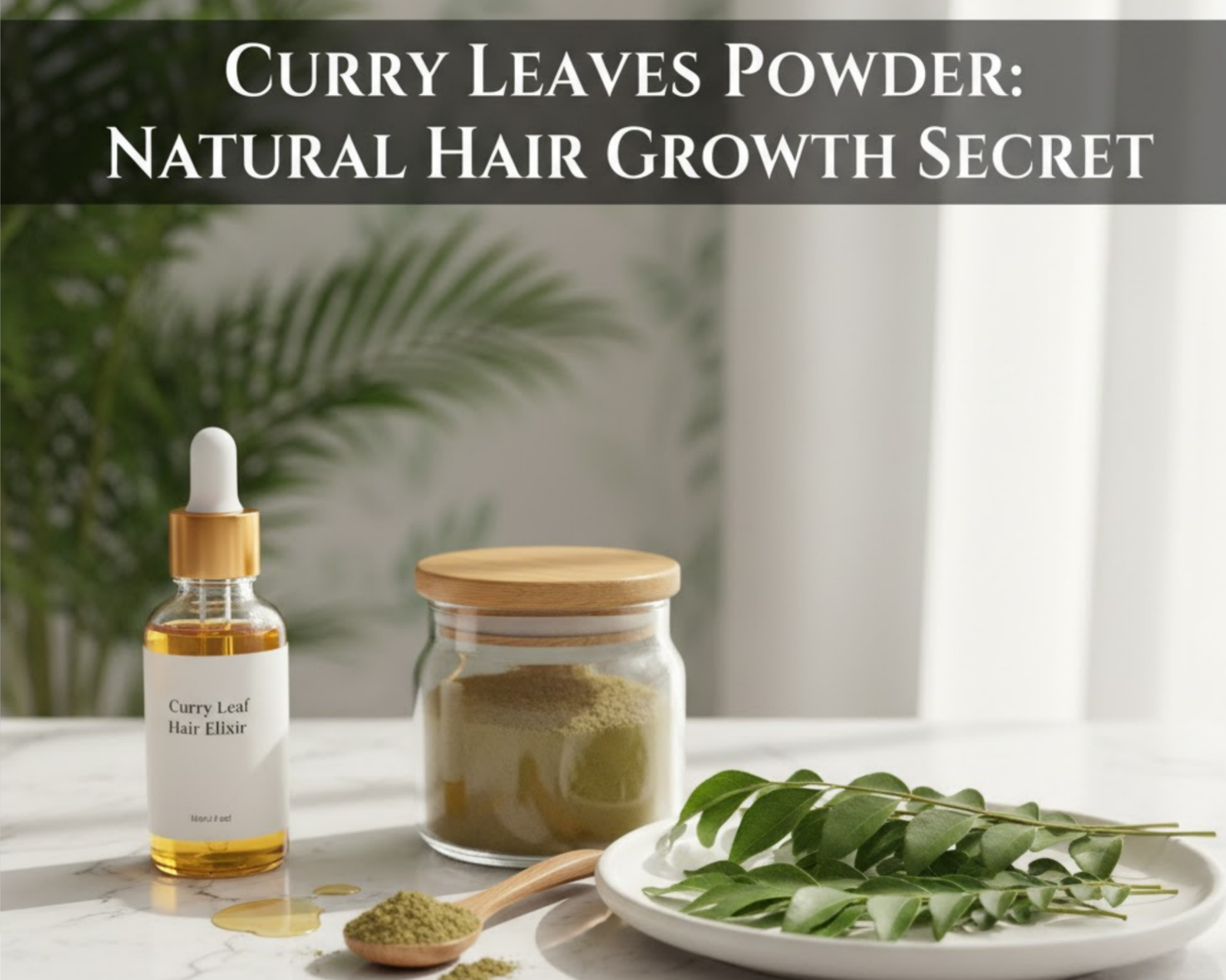 Curry Leaves Powder for Hair Growth