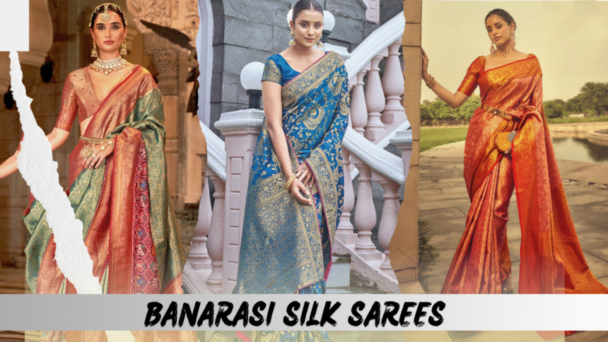 Banarasi Silk Sarees